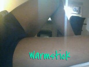 Warmstick