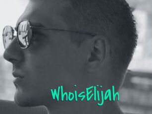 WhoisElijah