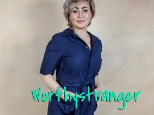 Worthystranger