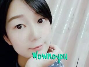 Wownoyou