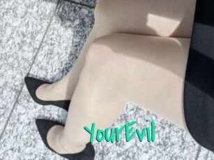 YourEvil