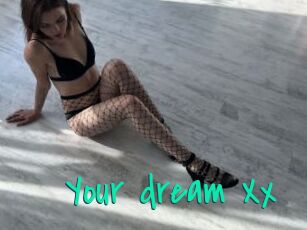 Your_dream_Xx