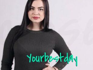 Yourbestday