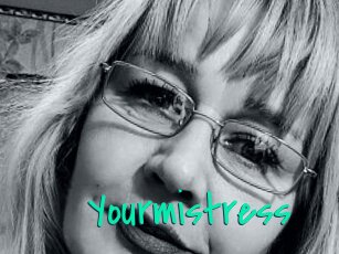 Yourmistress